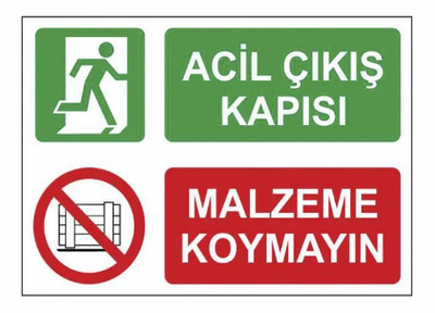 Decota - Acil Çıkış Önü Malzeme Koymayın Uyarı Levhası