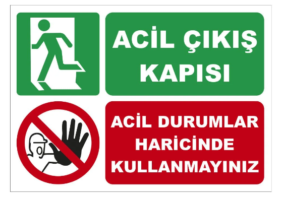 Acil Durumlar Dışında Kullanmayınız Uyarı Levhası