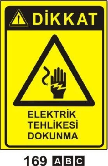 Elektrik Tehlikesi Dokunma Uyarı Levhası