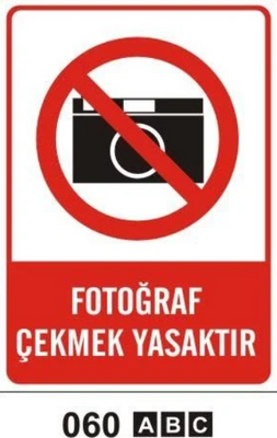 Decota - Fotoğraf Çekmek Yasaktır Uyarı Levhası