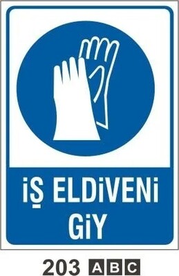 Decota - İş Eldiveni Giy Uyarı Levhası