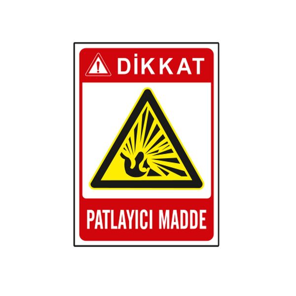 Patlayıcı Madde Uyarı Levhası