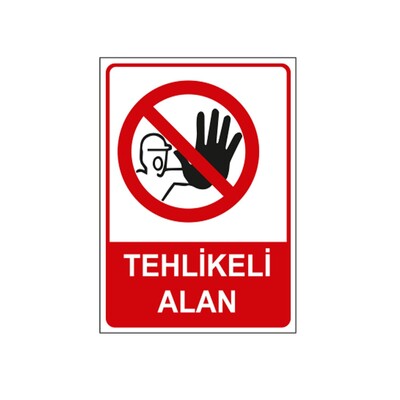 Decota - Tehlikeli Alan Uyarı Levhası